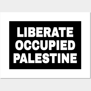 Liberate Occupied Palestine Posters and Art